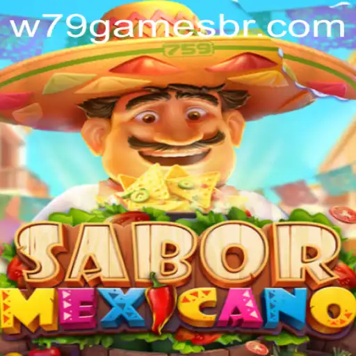 Exploring the Vibrant World of SaborMexicano: An Insight into the Exciting W79 Games